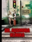 Dr. Ausmoņa klīnika (Hardcover)