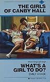 What's a Girl to Do?