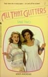 Take Two (All That Glitters, #2)