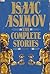 The Complete Stories, Volume 1 by Isaac Asimov