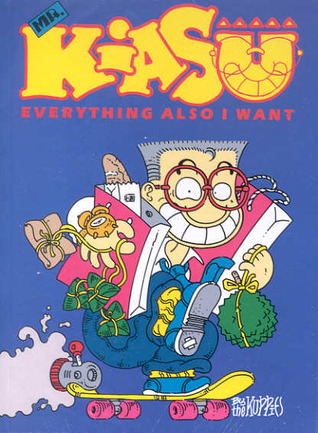 Mr. Kiasu: Everything also I want (Paperback)