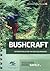 Bushcraft: Outdoor Skills of the New Zealand Bush