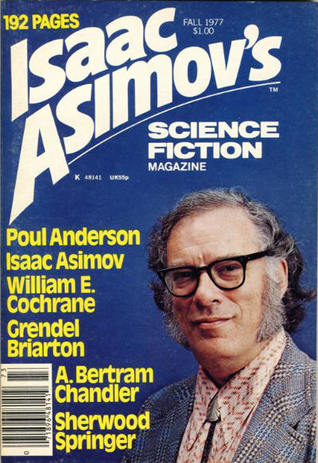 Isaac Asimov's Science Fiction Magazine, Volume 1, Issue 3, Fall 1977 (Asimov's Science Fiction, #3)