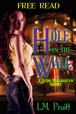 Hole in the Wall (Jude Magdalyn, #0.5)