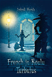 French ja Koulu Tarbatus (French ja Koulu, #2)