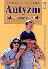 Autyzm. Jak pomóc rodzinie Autyzm. Jak pomóc rodzinie