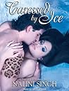 Caressed by Ice by Nalini Singh
