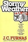 Stormy Weather: Crosslights on the Nineteen Thirties: An Informal Social History of the United States 1929-41
