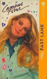 Fast Lane (Campus Fever, #6)