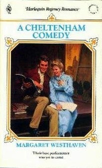 Cheltenham Comedy (Harlequin Regency Romance Series 2, #61)