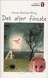 Det aller fineste by Anna Bache-Wiig