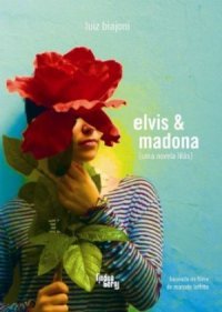 elvis & madona [uma novela lilás] (Paperback)