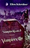 Vampireville by Ellen Schreiber