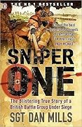Sniper One: The Blistering True Story Of A British Battle Group Under Siege