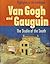 Van Gogh and Gauguin: The S...