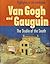 Van Gogh and Gauguin by Douglas W. Druick Van Gogh and Gauguin by Douglas W. Druick