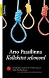 Kollektivt selvmord by Arto Paasilinna