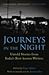 Journeys in the Night: Unto...