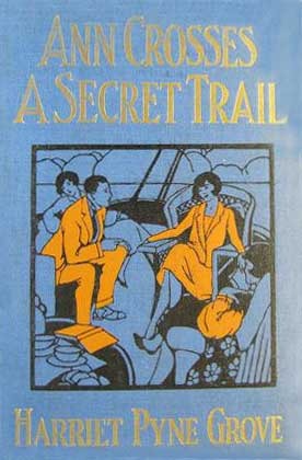 Ann Crosses a Secret Trail (Hardcover)