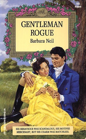 Gentleman Rogue (Harlequin Regency Romance Series 2, #103)