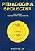 Pedagogika społeczna. Człowiek w zmieniającym się świecie