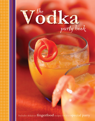 The Vodka Party Book (Hardcover)