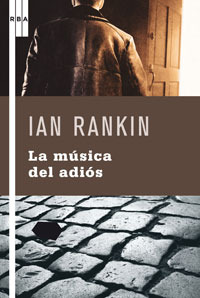 Portada de La música del adiós, de Ian Rankin