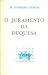 O Juramento da Duquesa