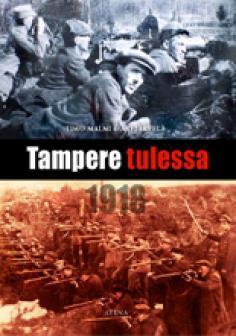 Tampere tulessa (Hardcover)