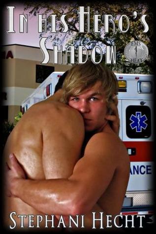 In His Hero's Shadow (EMS Heat, #10)