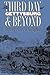 The Third Day at Gettysburg & Beyond (Military Campaigns of the Civil War Series)
