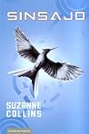 Sinsajo by Suzanne Collins