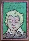 Bankructwo małego...