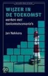Wijzer in de toekomst by Jan Nekkers