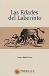 Las Edades del Laberinto by César Cabello