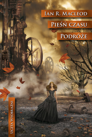 Pieśń czasu. Podróże (Hardcover)