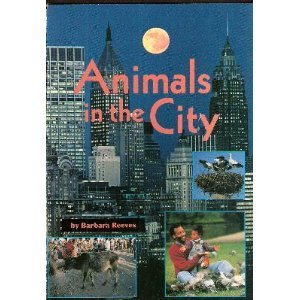 READING 2000 LEVELED READER 4.096B ANIMALS IN THE CITY (Paperback)