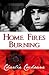 Home Fires Burning