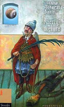 Rzeczy mgliste. Eseje i studia