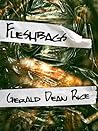 Fleshbags by Gerald Dean Rice