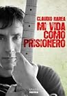 Mi vida como pris...