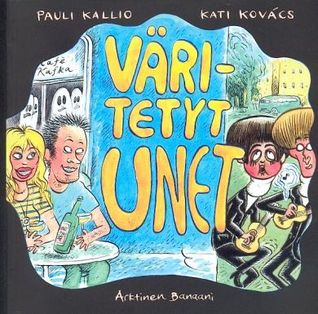 Väritetyt unet (Paperback)