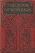 The Book of Wonders by Rudolph J. Bodmer