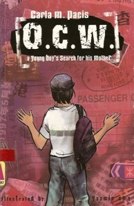 O. C. W. : A Young Boy's Search For His Mother