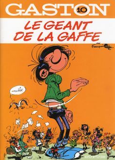 Le Géant De La Gaffe (Gaston Classique, #10)