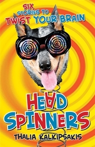 Head Spinners: Six stories to twist your brain (Paperback)