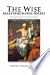 The Wise Masterbuilder Series