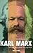 Karl Marx. Een eigentijdse ...