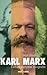Karl Marx. Een eigentijdse biografie by Rolf Hosfeld