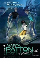 Marta Patton i Kapłanka Miłości (Tropiciele złoczyńców, #3)